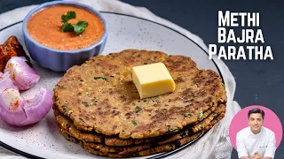 Bajra Paratha Recipe | मेथी बाजरा पराठा | Gujarati Style Dhebra | Nutritious Breakfast | Kunal Kapur