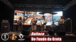 Do Fundo da Grota, Baitaca, Ginásio do Polentão, Baile Made in Grota