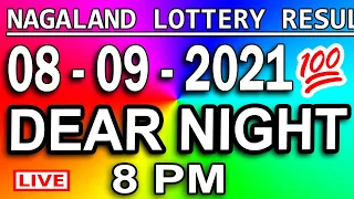 Lottery Sambad Today 8.9.2021 {Live} 8 PM Result Nagaland Lottery Winners List