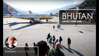 David's Been Here: Bhutan Episode 1