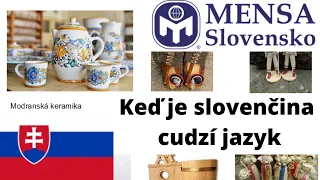 Keď je slovenčina cudzí jazyk | Silvia Korenková | 03.06.2021 | Mensa zoomovňa