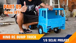 Part 09_RC Dump Truck HINO 1/6 Scale Project _ Cabin 01