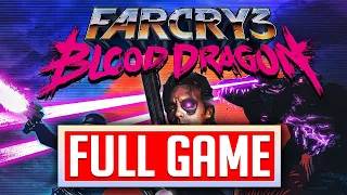 FAR CRY 3 BLOOD DRAGON FULL GAME No Commentary Longplay Gameplay Walkthrough [1080p 60fps]