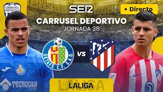 ⚽️ Así te contamos el GETAFE CF 0 - 3 ATLÉTICO DE MADRID #LaLiga 23/24 - Jornada 36