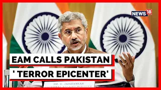 External Affairs Minister S Jaishankar Shames Pakistan As 'Terror Epicentre' | English News | News18