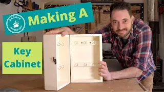 Making A Key Cabinet