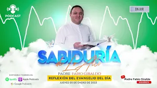 Evangelio del día Jueves 05 de Enero de 2023  | Padre Fabio Giraldo