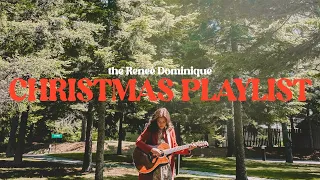 the Reneé Dominique Christmas mini playlist '22