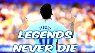 Lionel Messi 2018 - Legends Never Die - Best Skills & Goals