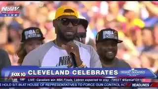 FNN: Lebron James Gives EMOTIONAL, Expletive-Filled Speech at Victory Celebration in Cleveland