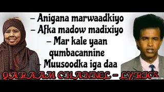 Murtida Hadal || Muuse Ismaaciil Qalinle & Hibo Maxamed (Hibo Nuura) || Qaraam || HD +Lyrics