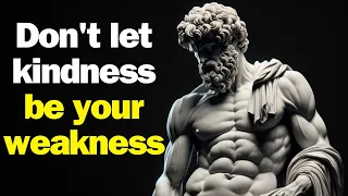 11 Ways Of How Kindness Will Destroy Your Life | Stoic Philosophy