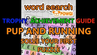Word Search by Powgi PUP AND RUNNING Trophy Guide