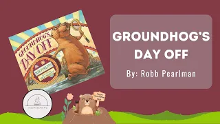 🧳🦫Groundhog's Day Off🦫🧳Groundhog Day Read Aloud Book for Kids