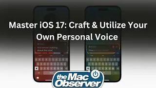 How to Create and Use Personal Voice in iOS 17: A Complete Guide