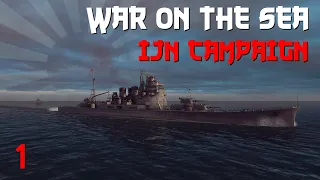 War on the Sea || IJN Campaign || Ep.1 - Ambitious Plans.