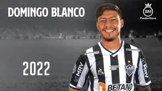 Domingo Blanco ► Bem Vindo Ao Atlético-MG? - Amazing Skills, Goals & Assists | 2022 HD