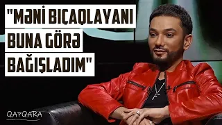 Faiq Ağayev bıçaqlanmağından, səhnədən getməsindən, sevgililərindən danışdı - QAPQARA