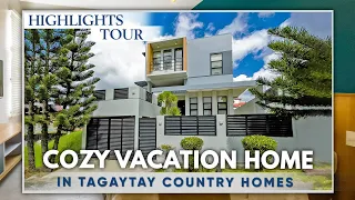 Cozy Bright Vacation House and Lot for sale in Tagaytay Country Homes • Top Realty Highlights Tour