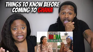🇬🇭THINGS YOU NEED TO KNOW BEFORE GOING TO GHANA | American Couple Reacts "Ghana's Cultural Etquette"
