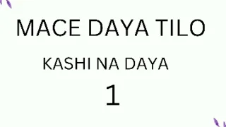 MACE DAYA TILO (kashina daya)