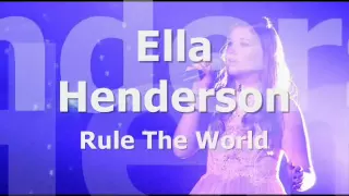 Ella Henderson- Rule The World lyrics [HQ]