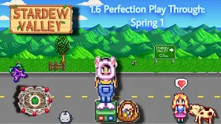Stardew Valley 1.6 Perfection Playthrough | 🌸 SPRING 1 🌾 |