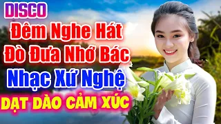 LK Đêm Nghe Hát Đò Đưa Nhớ Bác - LK Dân Ca Xứ Nghệ 2024 Càng Nghe Càng Ghiền