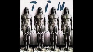 David Bowie - Tin Machine - If There Is Something
