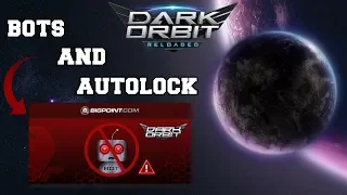 Bots and Autolock in DarkOrbit