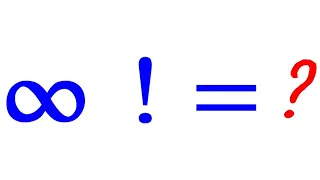 What is infinity factorial ?