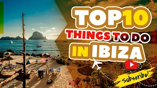 Top 10 things to do in Ibiza