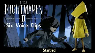 Six Voice Clips (Little Nightmares 2)
