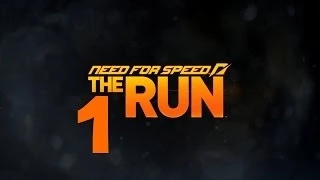 Прохождение Need for Speed: The Run #1 ( Хочешь жить? )