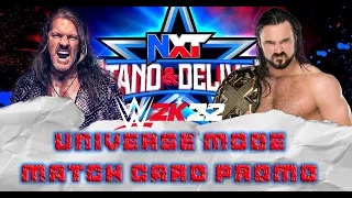 NXT Stand and Deliver: Match Card Promo WWE 2k UNIVERSE MODE/ HossPrim3Time TheLOGOPlayzz