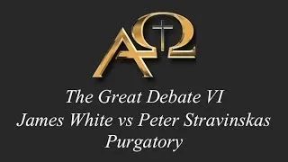 The Great Debate VI - Purgatory - Stravinskas