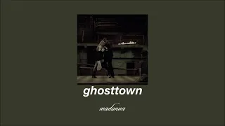 madonna - ghosttown (slowed & reverb)
