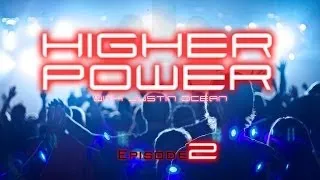 Christian EDM Mix | Trance • Dubstep • Progressive House | Higher Power 2