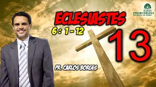 Não tenho controle de nada - Eclesiastes 6: 1-12