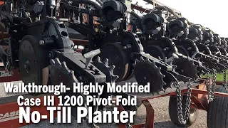 Walkthrough: Highly Modified Case IH 1200 Pivot-Fold No-Till Planter