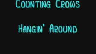 Counting Crows- Hangin' Around