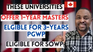 Top Universities That Offer 1-YEAR MASTERS In Canada For International Students | 3-years PGWP