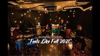 dustbox -acoustic session- "Feels Like Fall 2021"