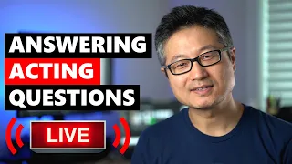 Acting Career Advice and LIVE Q&A