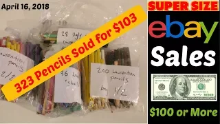 Super Size eBay Sales Over $100!  April 16, 2018