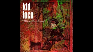 Kid Loco - Sister Curare