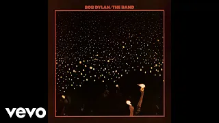 Bob Dylan, The Band - Most Likely You Go Your Way (And I'll Go Mine) (Live)