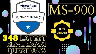 Microsoft 365 Fundamentals MS-900 Exam | 348 REAL LATEST EXACT QUESTIONS and ANSWER | 100% PASS