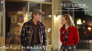 The Notebook x The Night We Met । Ryan, Rachel । Saikat Crossover Edits