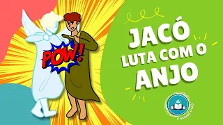 História Bíblica Para Crianças: JACÓ LUTA COM O ANJO | O Grande Livro